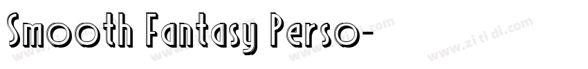 Smooth Fantasy Perso字体转换